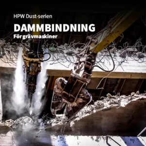 HPW-Dust Grävmaskinsmonterat